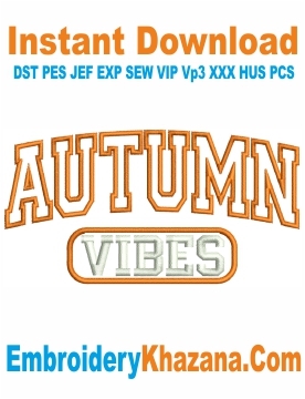 Autumn Vibes Embroidery Design