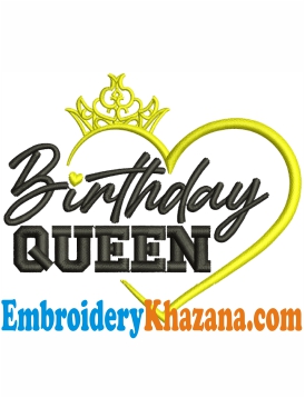Birthday Queen Embroidery Design
