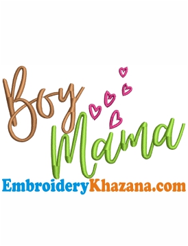 Boy Mama Embroidery Design