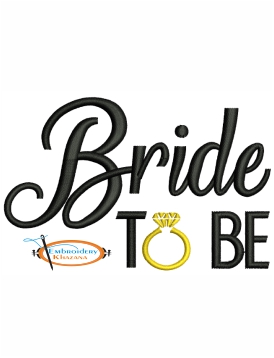 Bride To Be Embroidery Design