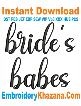 Brides Babes Embroidery Design