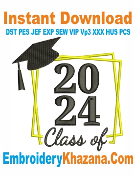 Class of 2024 School Graduation Embroidery Design