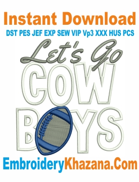 Cowboys Lets Go Embroidery Design