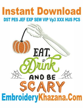 Eat Drink Scary Embroidery Design