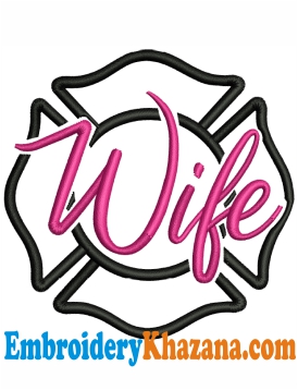 Firefighter Wife Embroidery Design