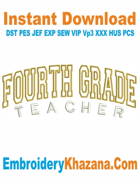 Fourth Grade Teacher Embroidery Design