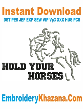 Hold Your Horses Embroidery Design