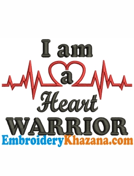 I am A Heart Warrior Embroidery Design