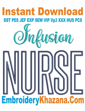 Infusion Nurse Embroidery Design