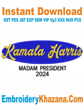 Kamala Harris 2024 Embroidery Design