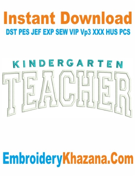 Kindergarten Teacher Embroidery Design