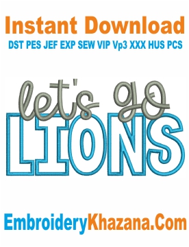 Lets Go Lions Embroidery Design