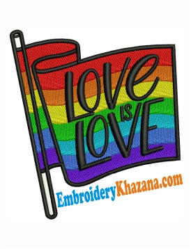 Love is Love Flag Embroidery Design