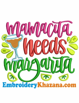Mamacita Needs Embroidery Design