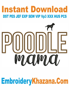 Poodle Mama Embroidery Design