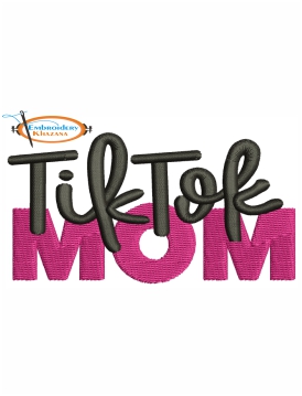 Tiktok Mom Embroidery Design